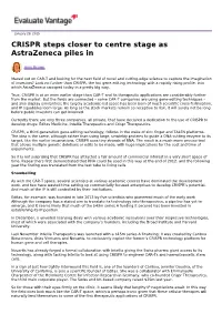 CRISPR Steps Closer to Centre Stage As Astrazeneca Piles In