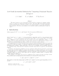 Low-Rank Incremental Methods for Computing Dominant Singular Subspaces