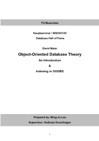 Object-Oriented Database Theory an Introduction & Indexing in OODBS