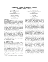 Regulating Storage Overhead in Existing Pow-Based Blockchains