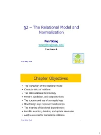 §2 – the Relational Model and Normalization Chapter Objectives