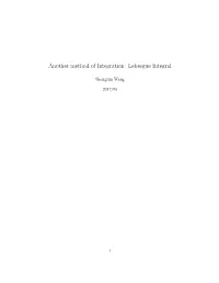 Another Method of Integration: Lebesgue Integral