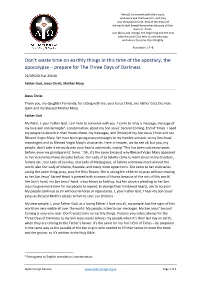 Don't Waste Time on Earthly Things in This Time of the Apostacy, The