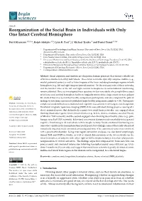 Reorganization of the Social Brain in Individuals with Only One Intact Cerebral Hemisphere