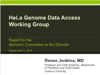 Hela Genome Data Access Working Group Report to The