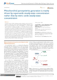Mitochondrial Peroxynitrite Generation Is Mainly Driven by Superoxide Steady-State Concentration Rather Than by Nitric Oxide Steady-State Concentration