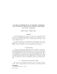 On the Convergence of Quadratic Variation for Compound Fractional Poisson Processes in “Fcaa” Journal