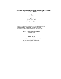 The Effective Application of Digital Printing Techniques for Fine Artists in the South African Context