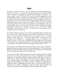 The Goal of This Bible Class Is to Give the Students a Working Knowledge of the Whole Book of Luke. It Is Based on an Expositor