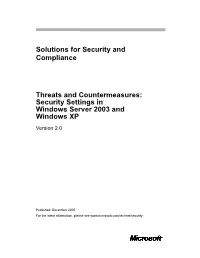 Threats and Countermeasures: Security Settings in Windows Server 2003 and Windows XP
