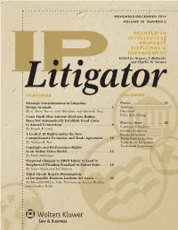 DEVOTED to INTELLECTUAL PROPERTY LITIGATION & ENFORCEMENT Edited by Gregory J