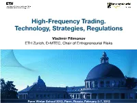 High-Frequency Trading. Technology, Strategies, Regulations