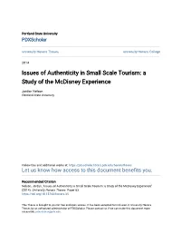 Issues of Authenticity in Small Scale Tourism: a Study of the Mcdisney Experience