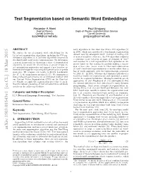 Text Segmentation Based on Semantic Word Embeddings