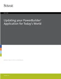 Updating Your Powerbuilder Applications for Today's World