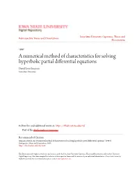 A Numerical Method of Characteristics for Solving Hyperbolic Partial Differential Equations David Lenz Simpson Iowa State University