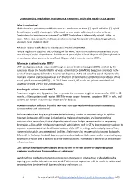 Understanding Methadone Maintenance Treatment Under the Steady-State System