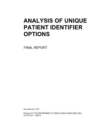 Analysis of Unique Patient Identifier Options