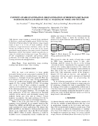 Content Aware Quantization: Requantization of High Dynamic Range Baseband Signals Based on Visual Masking by Noise and Texture