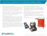 Crash Course on Crash Carts in the Ambulatory Healthcare Setting