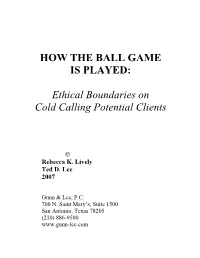 Ethical Boundaries on Cold Calling Potential Clients