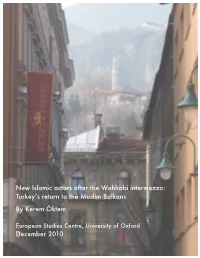 Turkey's Return to the Muslim Balkans by Kerem Öktem