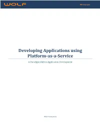 Developing Applications Using Platform-As-A-Service