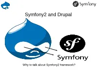 Symfony2 and Drupal