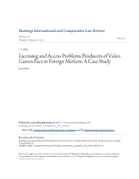 Licensing and Access Problems Producers of Video Games Face in Foreign Markets: a Case Study Jason Ross