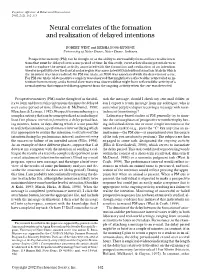 Neural Correlates of the Formation and Realization of Delayed Intentions