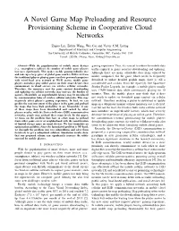A Novel Game Map Preloading and Resource Provisioning Scheme in Cooperative Cloud Networks