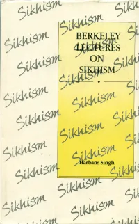 Berkeley Lectures on Sikhism Berkeley Lectures on Sikhism