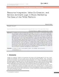 Resource Integration, Value Co-Creation, and Service-Dominant Logic in Music Marketing: the Case of the Tiktok Platform