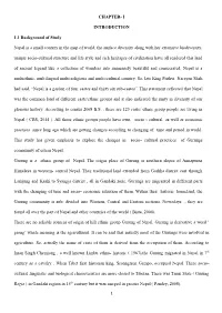 CHAPTER- I INTRODUCTION 1.1 Background of Study Nepal Is A