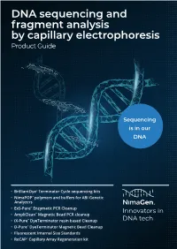 DNA Sequencing and Fragment Analysis by Capillary Electrophoresis Product Guide