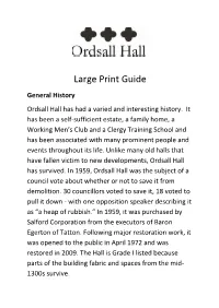 Large Print Guide General History Ordsall Hall Has Had a Varied and Interesting History