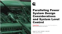 Paralleling Power System Design Considerations and System Level Control Powerhour Webinar Series for Consulting Engineers Experts You Trust