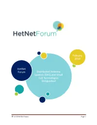(DAS) and Small Cell Technologies Distiguished Hetnet Forum Febuary