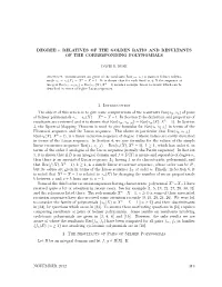 DEGREE N RELATIVES of the GOLDEN RATIO and RESULTANTS of the CORRESPONDING POLYNOMIALS