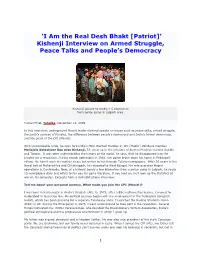 Kishenji Interview on Armed Struggle, Peace Talks and People’S Democracy