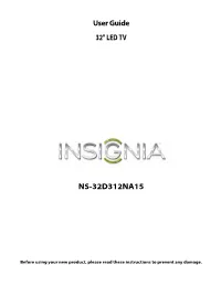 NS-32D312NA15 User Guide 32" LED TV