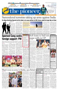 Surrendered Terrorists Taking up Arms Against India
