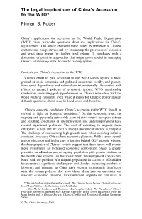 The Legal Implications of China's Accession to the WTO* Pitman B
