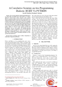 A Correlative Scrutiny on Two Programming Dialects: RUBY Vs PYTHON Sarath Chandran, Kochumol Abraham