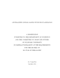 Generalized Linear Models with Regularization