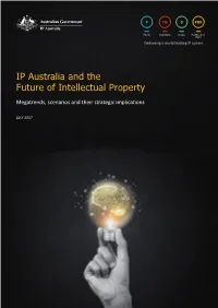 IP Australia and the Future of Intellectual Property