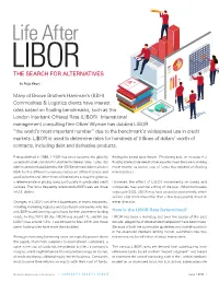 Life After LIBOR the SEARCH for ALTERNATIVES