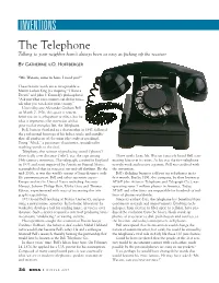 Telephone Talking to Your Neighbor Hasn’T Always Been As Easy As Picking up the Receiver