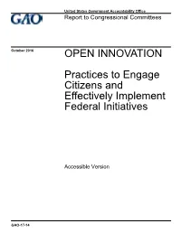GAO-17-14 Accessible Version, OPEN INNOVATION: Practices to Engage