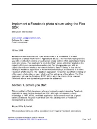 Implement a Facebook Photo Album Using the Flex SDK Skill Level: Intermediate